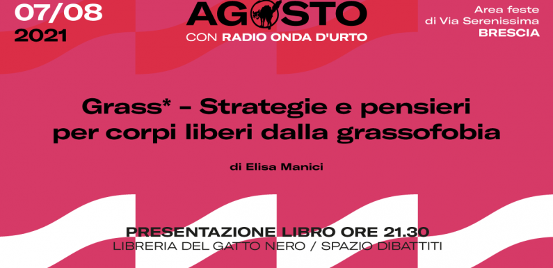 Grass* – Strategie e pensieri per corpi liberi dalla grassofobia