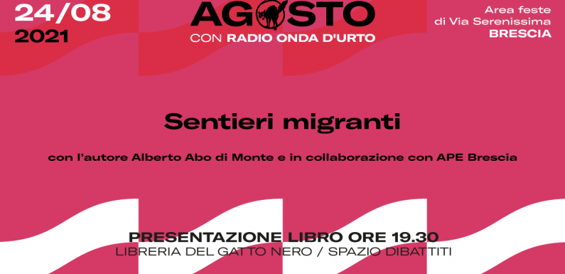 “Sentieri migranti” di Alberto Abo di Monte in collaborazione con APE Brescia