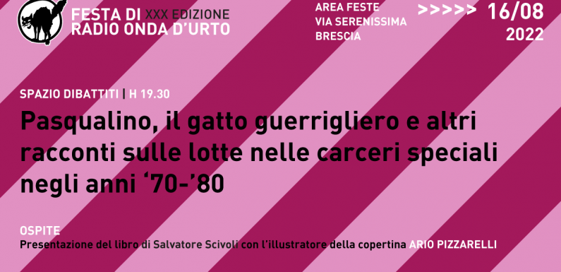 Pasqualino,il gatto guerriero e altri racconti sulle lotte nelle carceri speciali negli anni ’70-’80