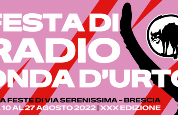 FESTA RADIO ONDA D’URTO 2022 – 25 agosto