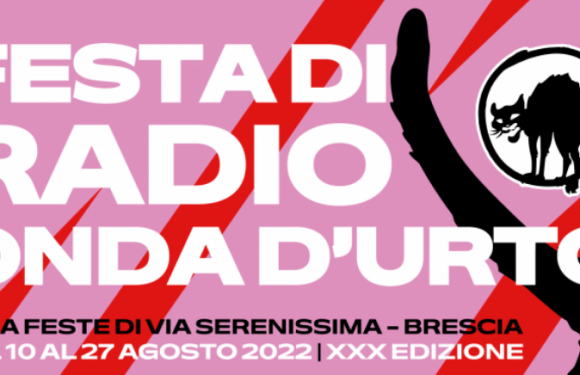 FESTA RADIO ONDA D’URTO 2022 – 24 agosto