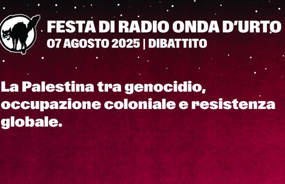 07.08.25 La Palestina tra genocidio, occupazione coloniale e resistenza globale