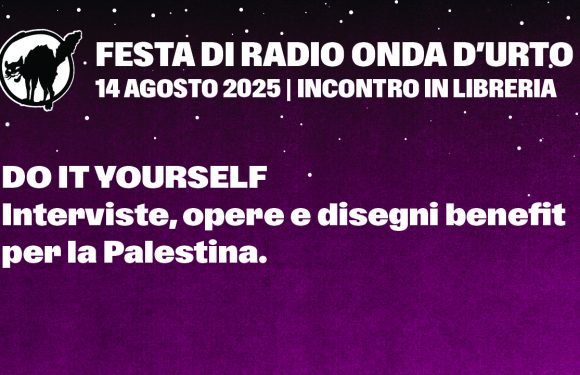 14.08.25 DO IT YOURSELF. Interviste, opere e disegni benefit per la Palestina