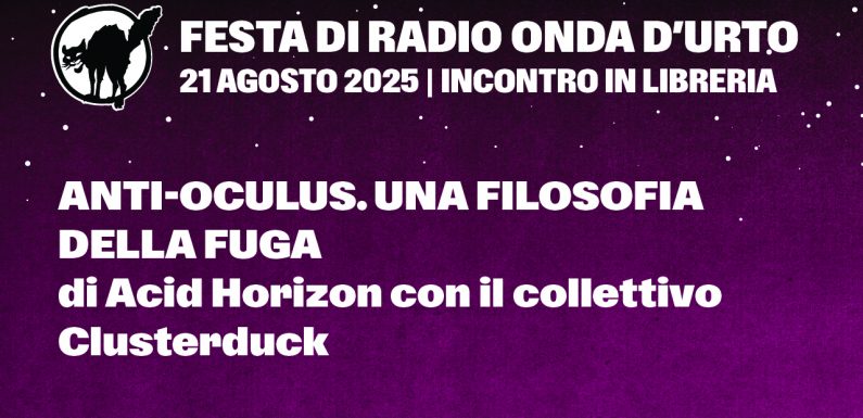 21.08.25 Anti-Oculus. Una filosofia della fuga