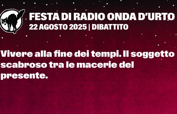 22.08.25 Vivere alla fine dei tempi. Il soggetto scabroso tra le macerie del presente
