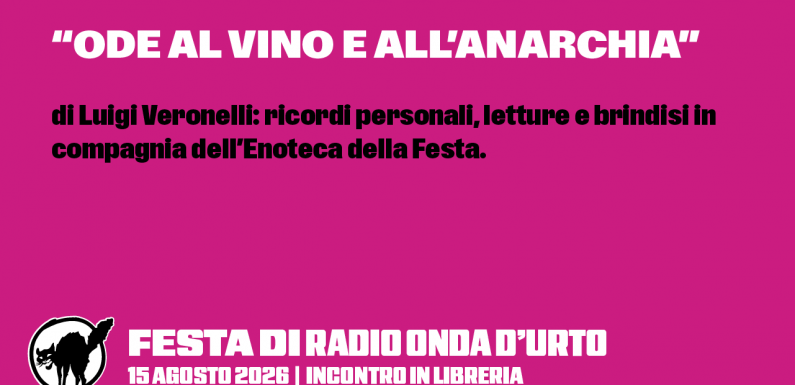 15.08.26 “Ode al vino e all’anarchia”