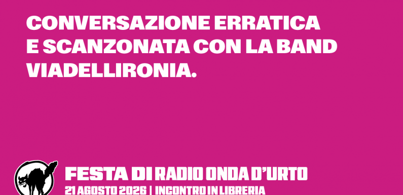 21.08.26 Conversazione erratica e scanzonata con Viadellironia