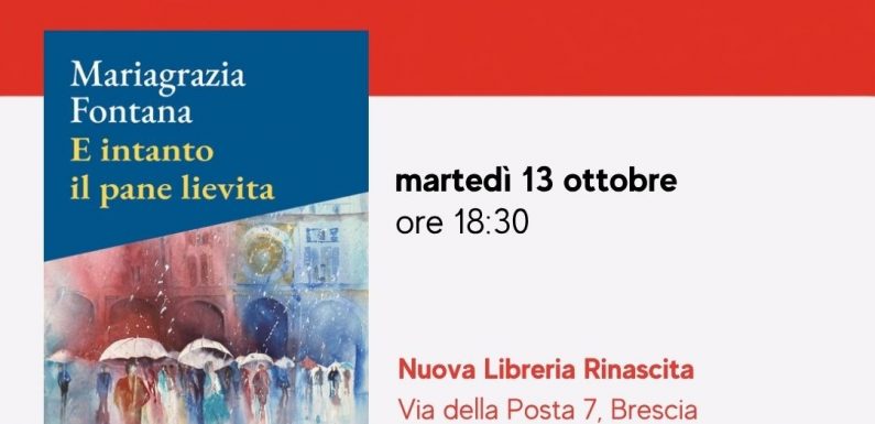 “E intanto il pane lievita” di Mariagrazia Fontana